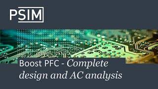 Boost PFC  Complete design and AC analysis [upl. by Ylreveb171]