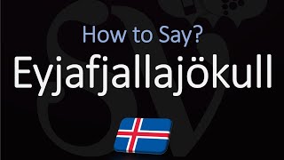 How to Pronounce Eyjafjallajökull EXPLAINED [upl. by Ahsercal]