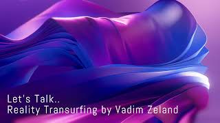 Reality Transurfing By Vadim Zeland [upl. by Aicirtam65]