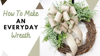 How To Make An Everyday Wreath  Grapevine Wreath Tutorial  DecoExchange Tutorial [upl. by Ahsaela]