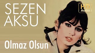 Sezen Aksu  Olmaz Olsun Official Audio [upl. by Akinam]