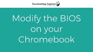 Modify the BIOS on your Chromebook [upl. by Atnomed]