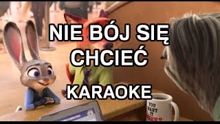 Paulina Przybysz  Nie bój się chcieć Zwierzogród karaokeinstrumental  Polinstrumentalista [upl. by Lesslie]