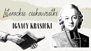 Literackie ciekawostki 12 Ignacy Krasicki [upl. by Perkin]