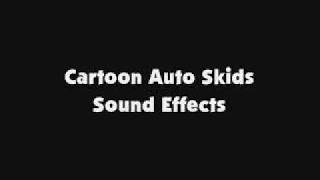 Cartoon Auto Skids Sound Effects [upl. by Einahpets]