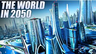 The World In 2050 Future Technology [upl. by Devi]