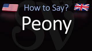 How to Pronounce Peony CORRECTLY [upl. by Soalokin]