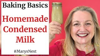 How To Make Condensed Milk  Homemade Condensed Milk  Baking Basics [upl. by Orsa]