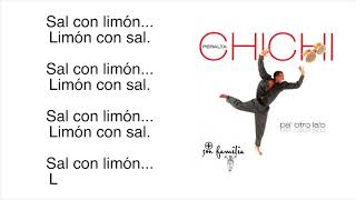 Limón Con Sal  Chichi Peralta Música y Letras [upl. by Mcallister437]