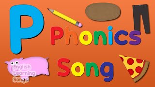 Letter P Phonics Song  Alphabet  English Learning Songs [upl. by Aikmat]