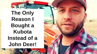 Why I Purchased a Kubota L4760 Instead of John Deere [upl. by Immot892]