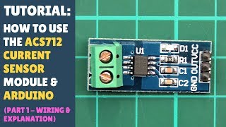 TUTORIAL How to use the ACS712 Hall Effect Current Measure Sensor Module  Arduino Part 1 [upl. by Bar]