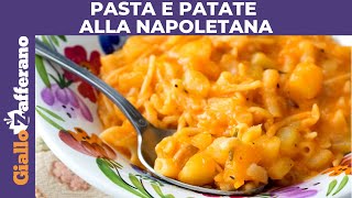 PASTA E PATATE ALLA NAPOLETANA RICETTA ORIGINALE [upl. by Trill655]