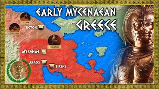 First Achaean Kingdoms  Early Mycenaean Greece 17001470 BC [upl. by Vano]