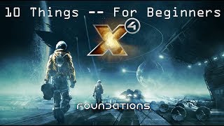 X4 Foundations  10 Things I Wish I Knew From The Start Beginner Guide [upl. by Daigle]