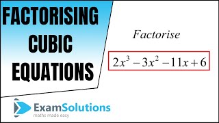 How to factorise a cubic equation Method 1  ExamSolutions [upl. by Westlund695]