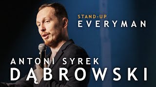 Antoni SyrekDąbrowski  Everyman  Standup Polska [upl. by Inahc690]