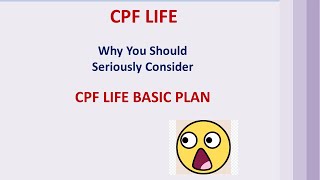 CPF LIFE Basic Plan [upl. by Mendes57]