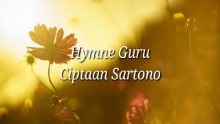 HYMNE GURU  LIRIK LAGU [upl. by Annaitsirk781]