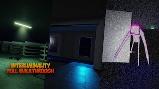 Interliminality  Roblox Full Walkthrough [upl. by Ylagam]