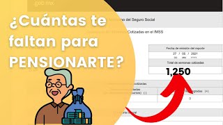 Cómo saber cuántas SEMANAS COTIZADAS tienes IMSS  Constancia de Semanas REPORTE A DETALLE 2021 [upl. by Anoirb]