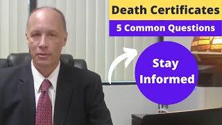 Death Certificates  5 Common Questions [upl. by Amehsyt211]