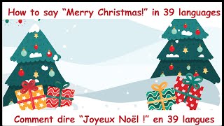 Comment dire “Joyeux Noël ” en 39 langues [upl. by Yelak116]