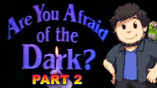 Are You Afraid of the Dark  JonTron PART 2 [upl. by Dahcir895]