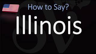 How to Pronounce Illinois  US State Name Pronunciation [upl. by Vaughn]