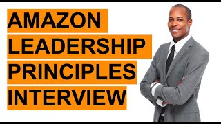 AMAZON LEADERSHIP PRINCIPLES Interview Questions amp Answers [upl. by Vanna]