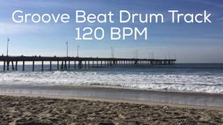 Groove Beat Drum Track 120 BPM [upl. by Hogan]