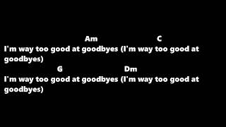 Sam Smith  Too Good at Goodbyes Lyrics with Chords [upl. by Eannej]