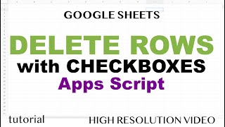 Google Sheets  Delete Rows in Bulk Using Checkboxes  Apps Script [upl. by Meldoh]