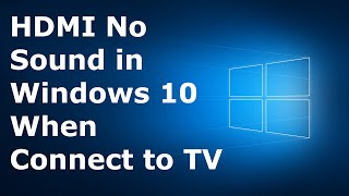 No HDMI Audio Device Fix  No Sound in Windows 10 when connected to TV  Latest 2021 Tutorial [upl. by Llehsram]