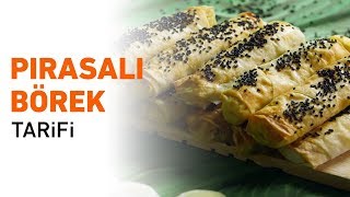 Pırasalı Börek Tarifi  Pırasalı Börek Nasıl Yapılır [upl. by Asuncion]