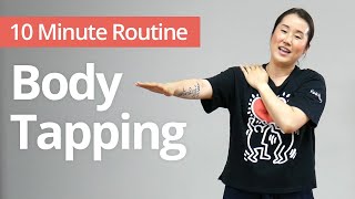 Body Tapping for Total Circulation  10 Minute Daily Routines [upl. by Eryn998]