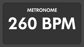 260 BPM  Metronome [upl. by Anoirb]