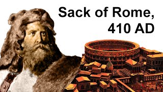 Sack of Rome by Visigoths led by King Alaric in 410 [upl. by Bamford976]