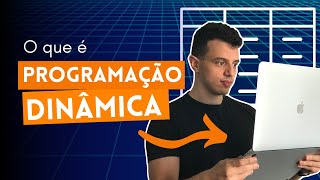 O que é programação dinâmica [upl. by Kassi]