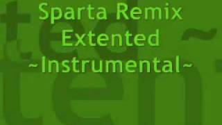 Sparta Remix Extended  Instrumental [upl. by Llennor]