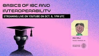 Basics of IBC and Blockchain Interoperability [upl. by Eramat329]