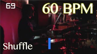 60 BPM Shuffle Beat  Drum Track [upl. by Ttimme]