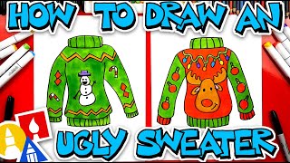 How To Draw An Ugly Sweater [upl. by Vally701]