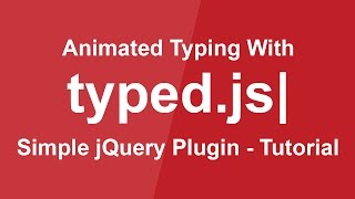 Animated Typing with Typedjs  Simple jQuery Plugin Tutorial  Animation Effect [upl. by Annayak]