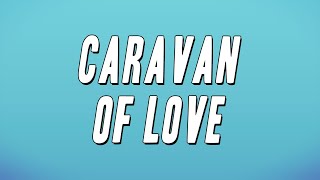 Isley Jasper Isley  Caravan of Love Lyrics [upl. by Hadwin]