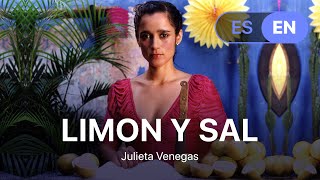 Julieta Venegas  Limon Y Sal Lyrics  Letra English amp Spanish [upl. by Aeret]