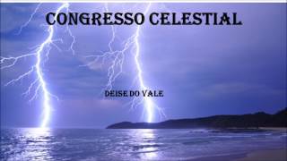 Congresso celestial  Deise do Vale playback legendado [upl. by Dyke]