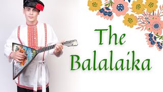 THE BALALAIKA [upl. by Aiela532]