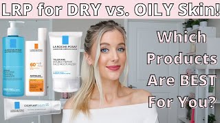 La Roche Posay Review Best Cleanser Moisturizer amp Sunscreen for Dry Skin vs Oily Skin [upl. by Doloritas]