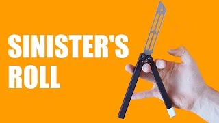 Balisong Tutorial  Sinisters Roll  Intermediate 0 [upl. by Trueblood]